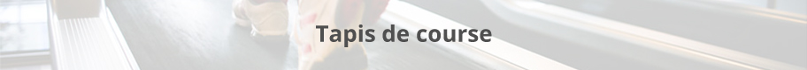 Tapis de course.